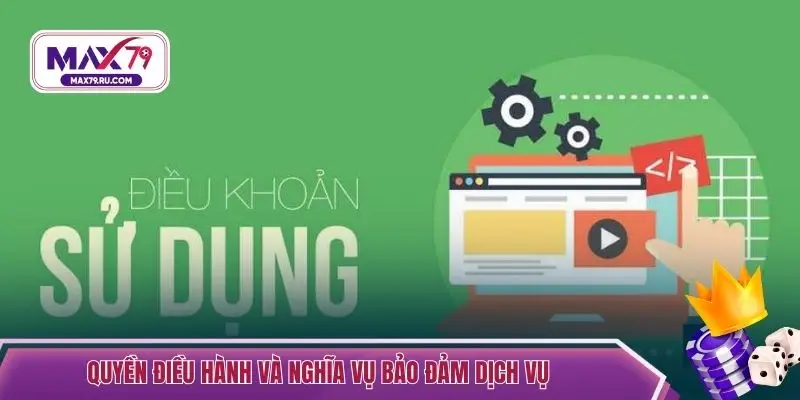 Quyền điều hành và nghĩa vụ bảo đảm dịch vụ